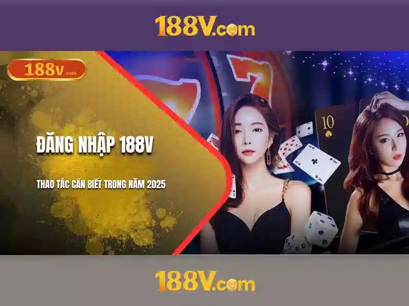 Khám phá 188v: nguồn gốc, ý nghĩa và ứng dụng