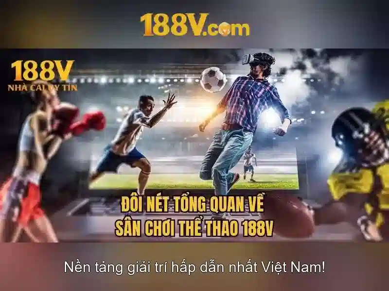 Nguồn gốc của 188v và ý nghĩa của nó