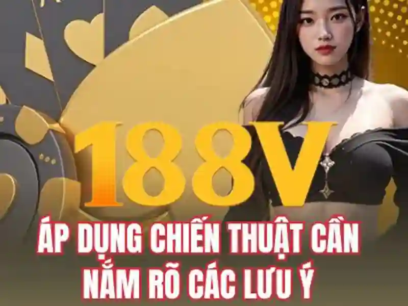 Phiên bản mới 188v – Đột phá công nghệ và trải nghiệm