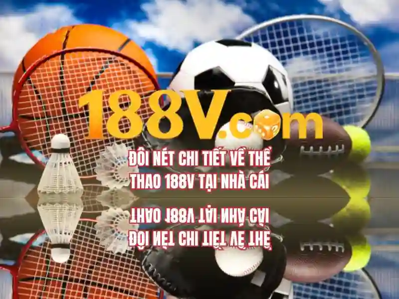 casino 188v: trải nghiệm đỉnh cao và đánh giá đáng tin cậy