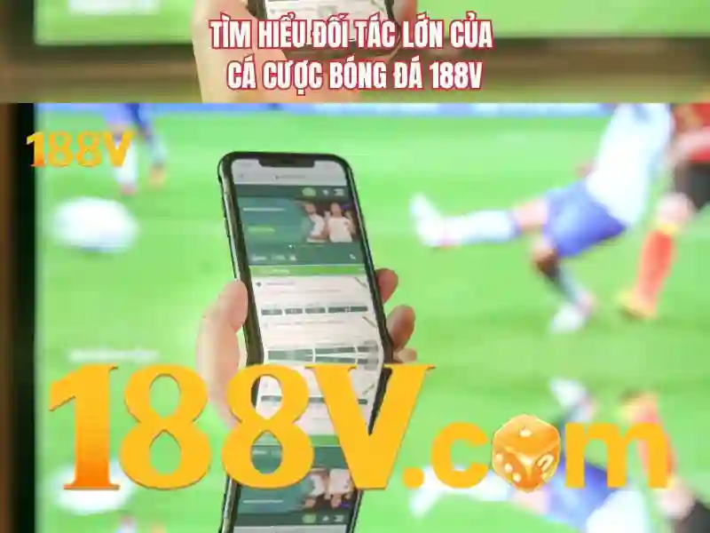 Phiên bản mới 188v – Đột phá công nghệ và trải nghiệm